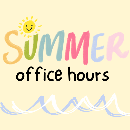 Summer Office Hours